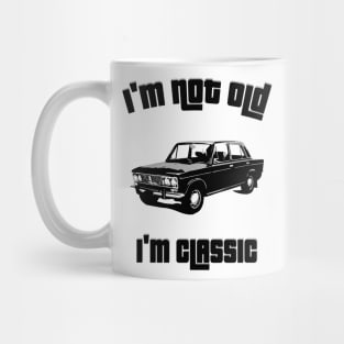 I'm not old, I'm classic Mug